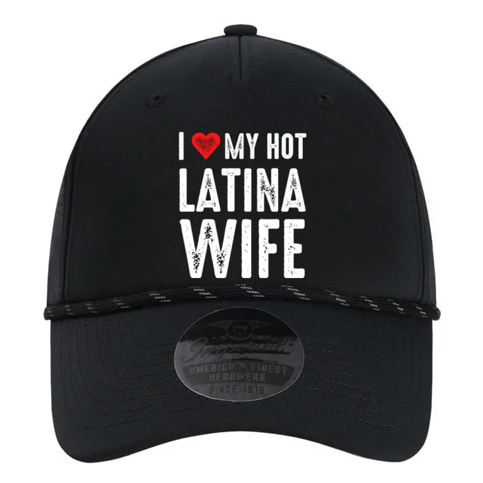 I Love My Hot Latina Wife Gift Performance The Dyno Cap