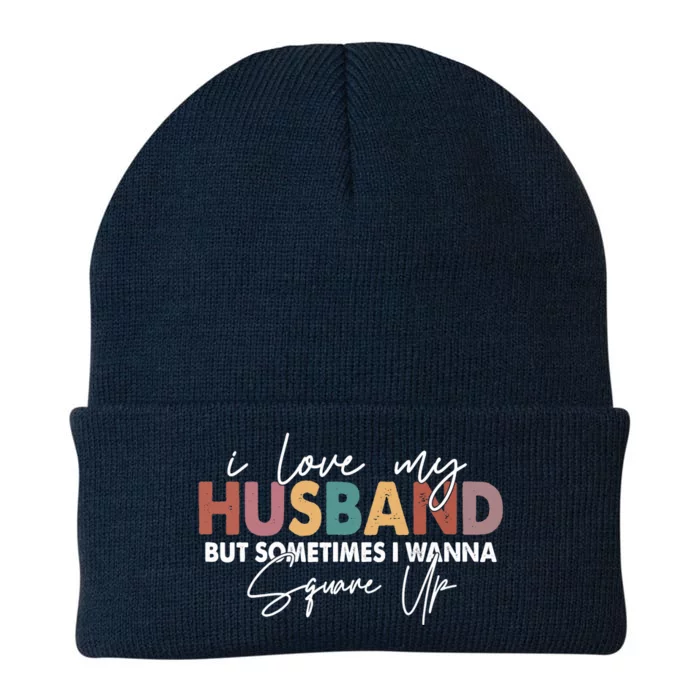 I Love My Husband But Sometimes I Wanna Square Up Knit Cap Winter Beanie