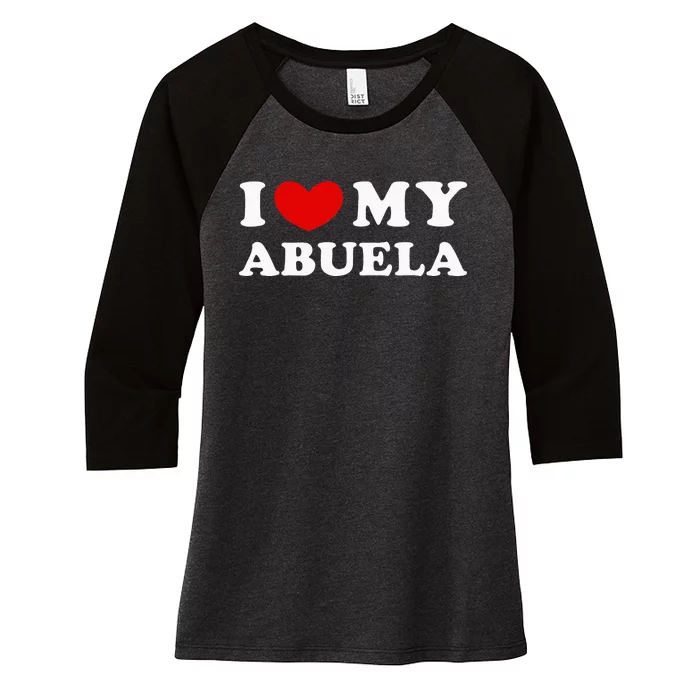 I Love My Abuela Women's Tri-Blend 3/4-Sleeve Raglan Shirt