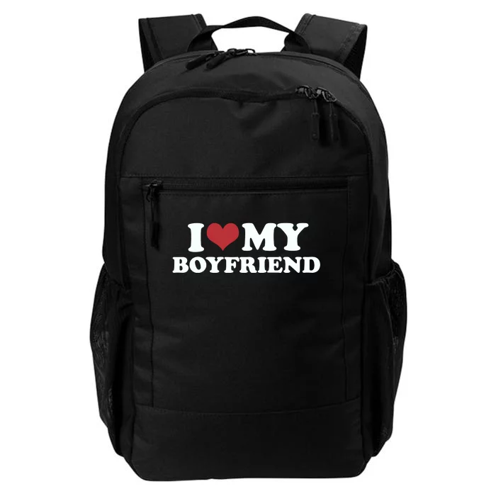 I Love My Boyfriend Daily Commute Backpack