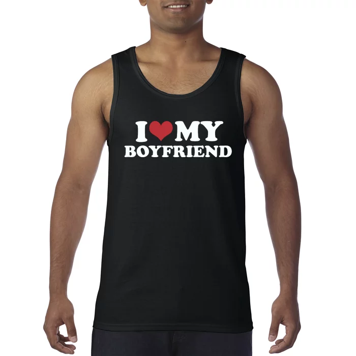 I Love My Boyfriend Tank Top