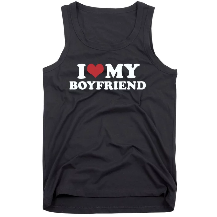 I Love My Boyfriend Tank Top