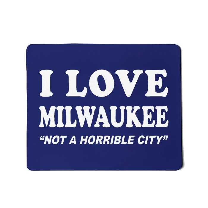 I Love Milwaukee Wisconsin Mousepad