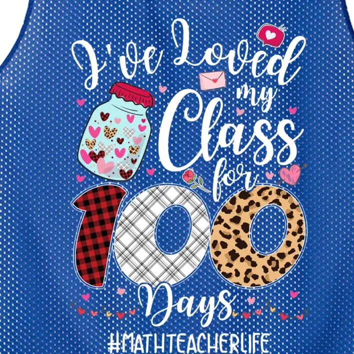 I've Loved My Class 100 Days Math Teacher Valentines Meaningful Gift Mesh Reversible Basketball Jersey Tank