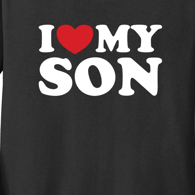 I Love My Son Kids Long Sleeve Shirt