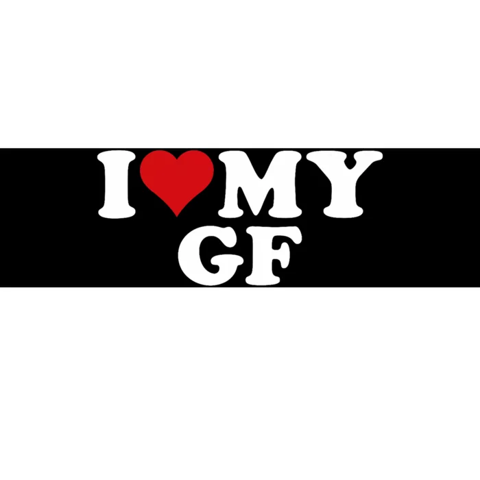 I Love My Hot Girlfriend I Heart My Hot Girlfriend Gf Bumper Sticker