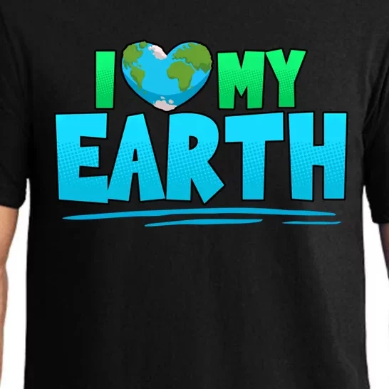 I Love My Earth Earth Day Anniversary Protect Nature Gift Pajama Set