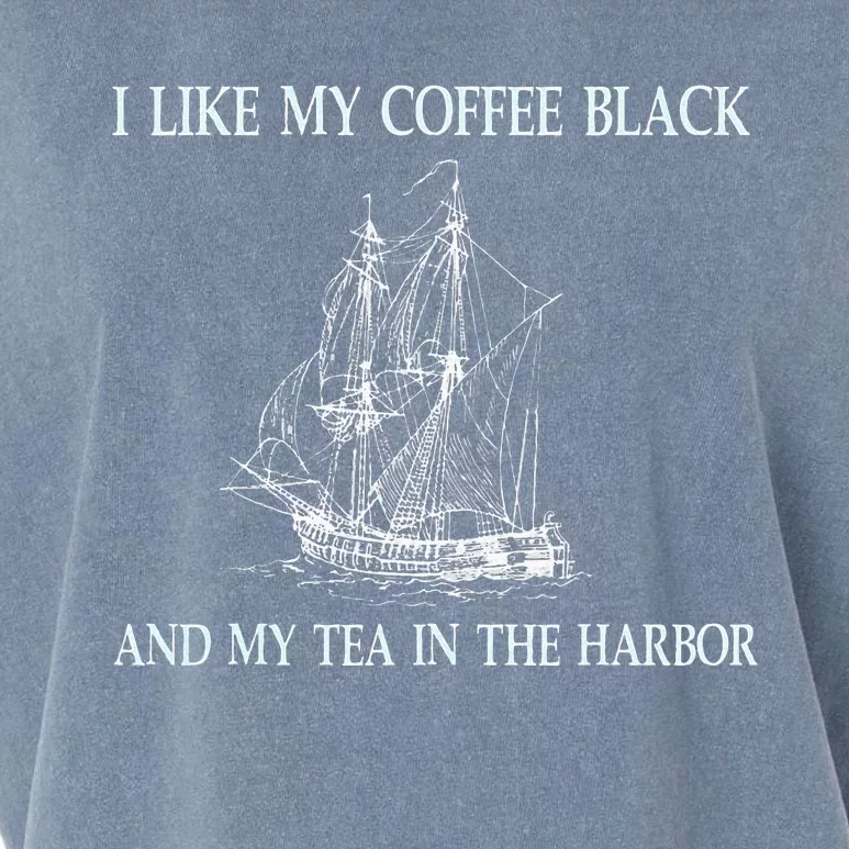 I Like My Coffee Black And Tea In The Harbor Garment-Dyed Women's Muscle Tee