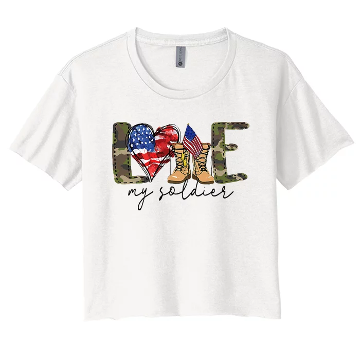 I Love My Soldier Military Military Army Wife Women's Crop Top Tee