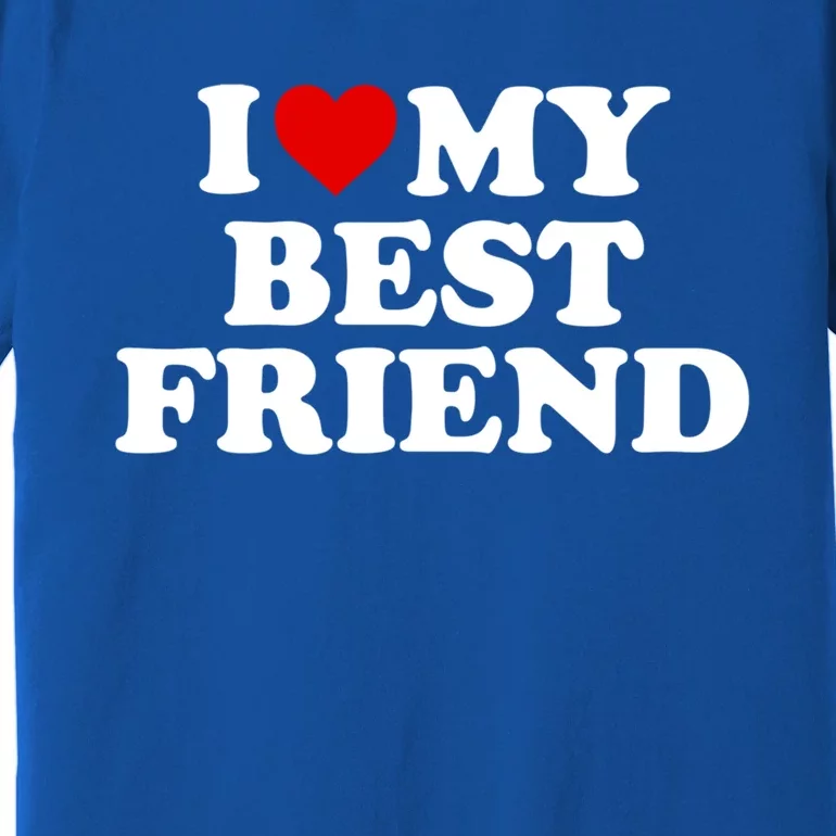 I Love My Best Friend Gift Red Heart Gift Premium T-Shirt