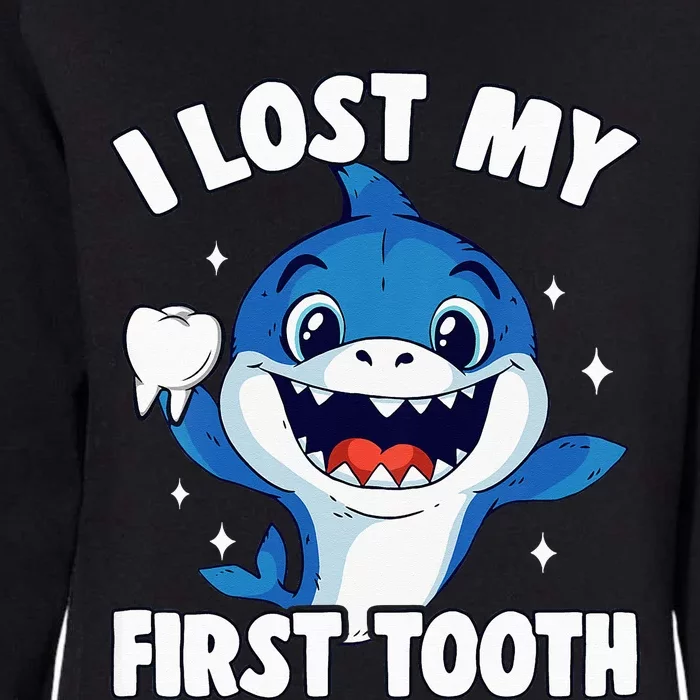 I Lost My First Tooth Tooth Fairy Teeth Out Funny Shark Womens California Wash Sweatshirt