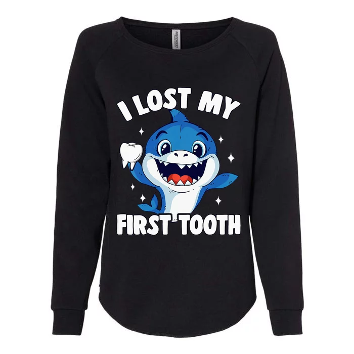 I Lost My First Tooth Tooth Fairy Teeth Out Funny Shark Womens California Wash Sweatshirt