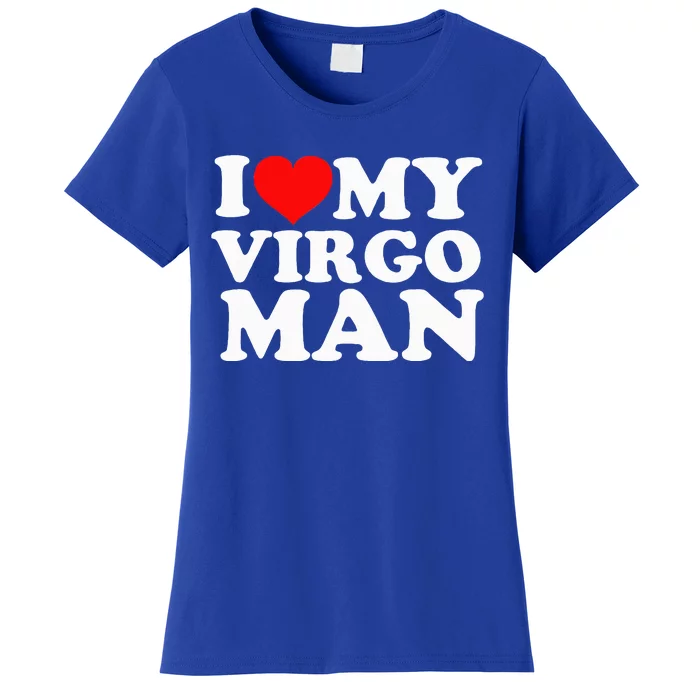 I Love My Virgo Man Women's T-Shirt