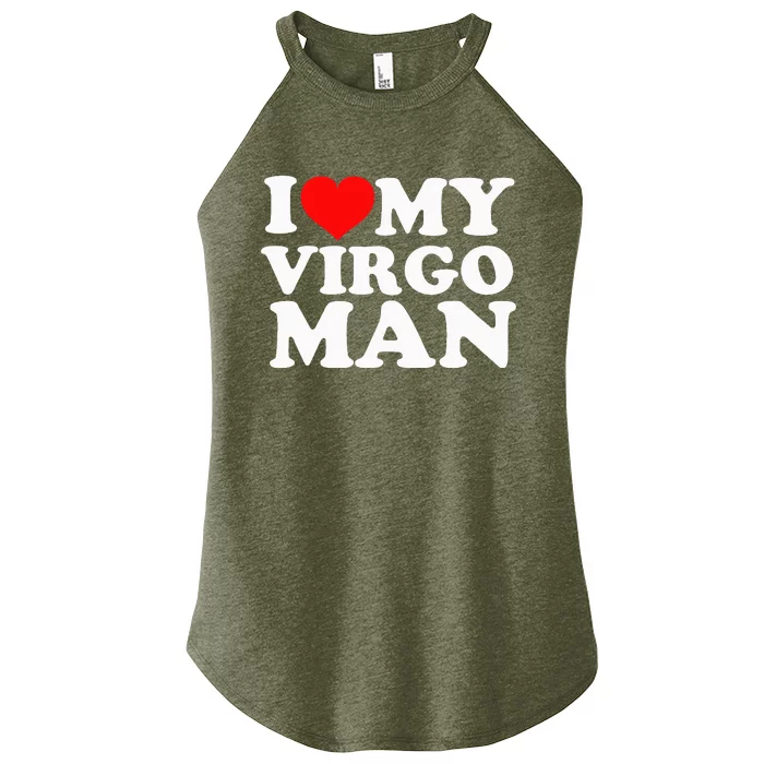 I Love My Virgo Man Women’s Perfect Tri Rocker Tank