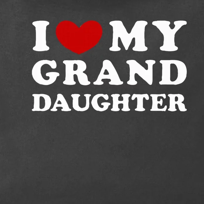 I Love My Granddaughter I Heart My Granddaughter Zip Tote Bag