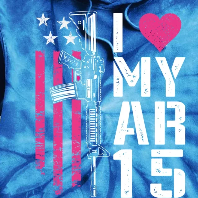 I Love My Ar15 Gift Pink Argift15 Rifle Owner Usa Flag Great Gift Tie Dye Hoodie