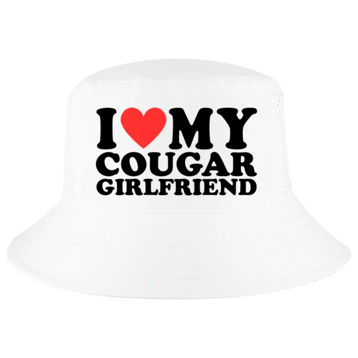 I Love My Cougar Girlfriend Funny Cool Comfort Performance Bucket Hat