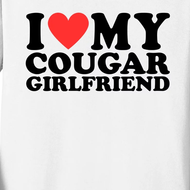 I Love My Cougar Girlfriend Funny Kids Long Sleeve Shirt