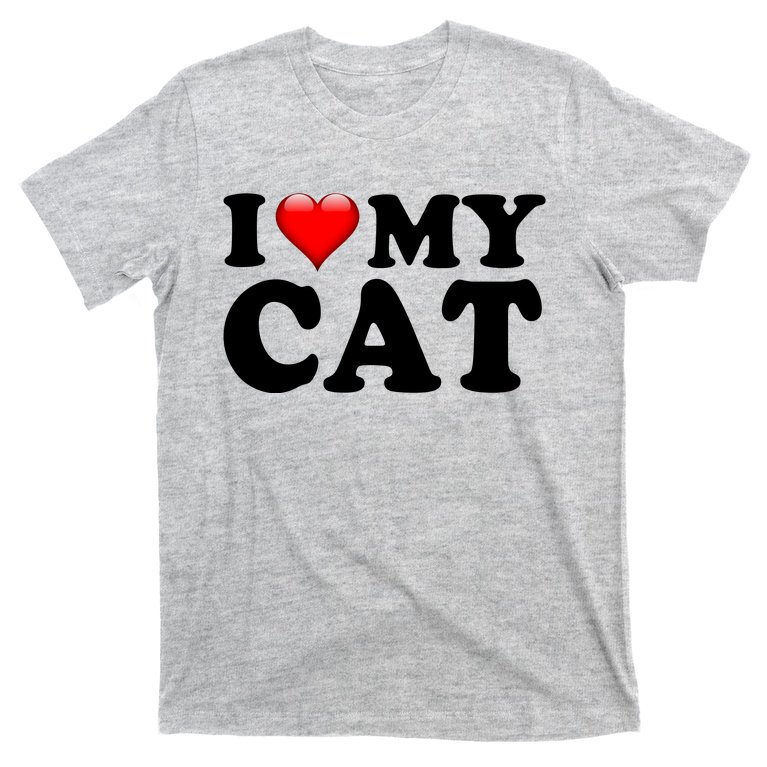I Love My Cat T-Shirt
