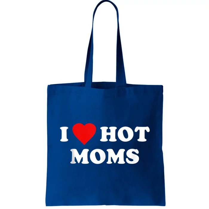 I Love My Hot Moms Gift Funny Red Heart Dads Gift Tote Bag