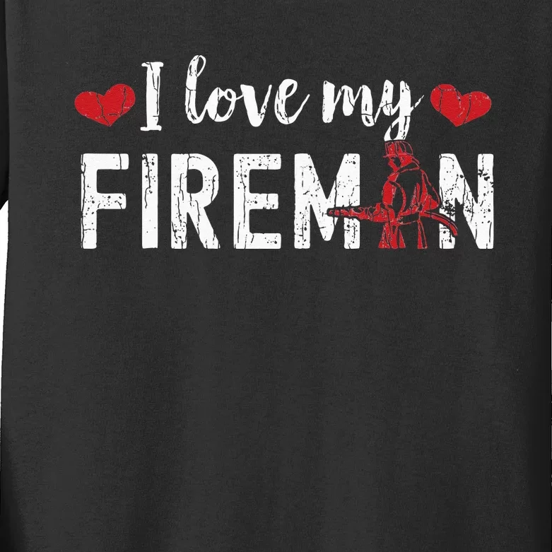 I Love My Fireman Funny Fire Firefighter Kids Long Sleeve Shirt