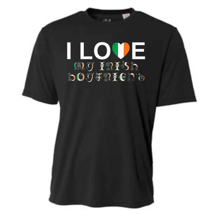 I Love My Irish Boyfriend Ireland Flag Relationship Gift Cooling Performance Crew T-Shirt