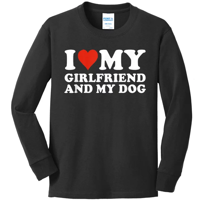 I Love My Girlfriend And My Dog Kids Long Sleeve Shirt