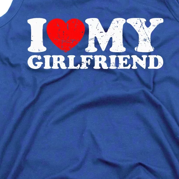 I Love My Girlfriend I Heart My Girlfriend Tank Top