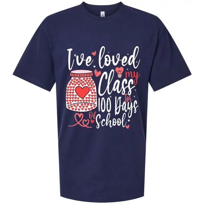 I've Loved My Class For 100 Days Of School Teacher Valentine Meaningful Gift Sueded Cloud Jersey T-Shirt