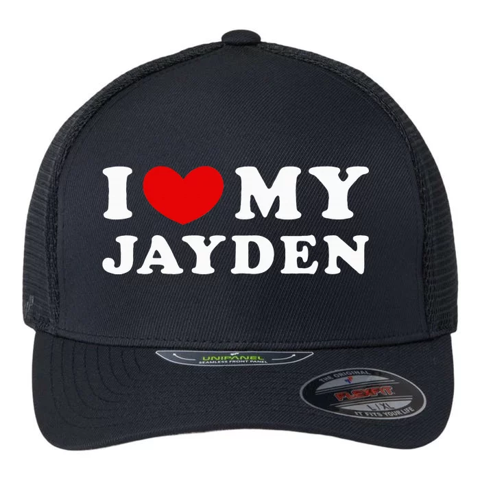 I Love My Jayden I Heart My Jayden Flexfit Unipanel Trucker Cap