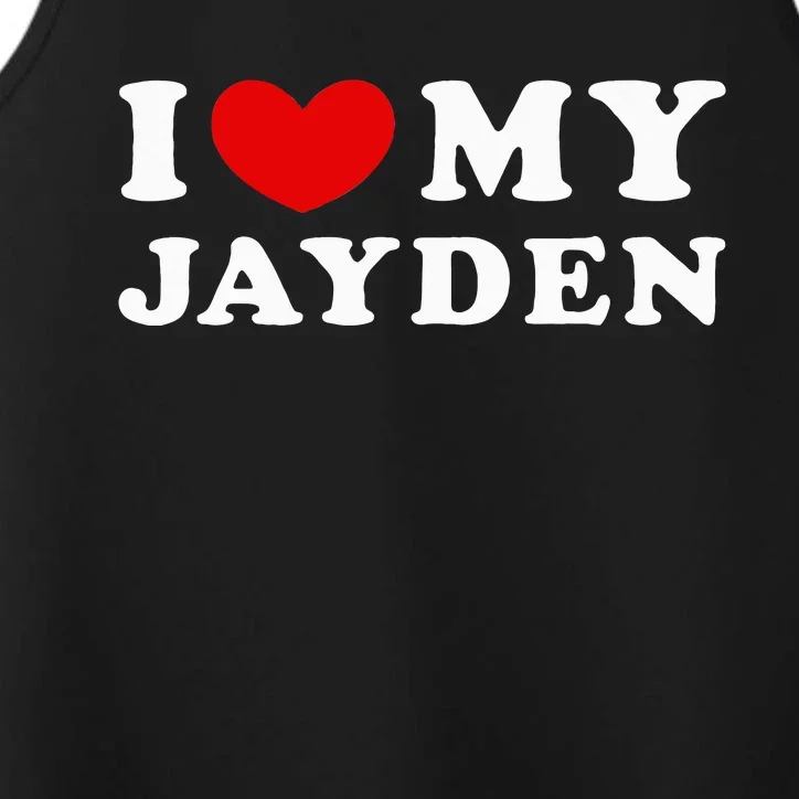 I Love My Jayden I Heart My Jayden Performance Tank