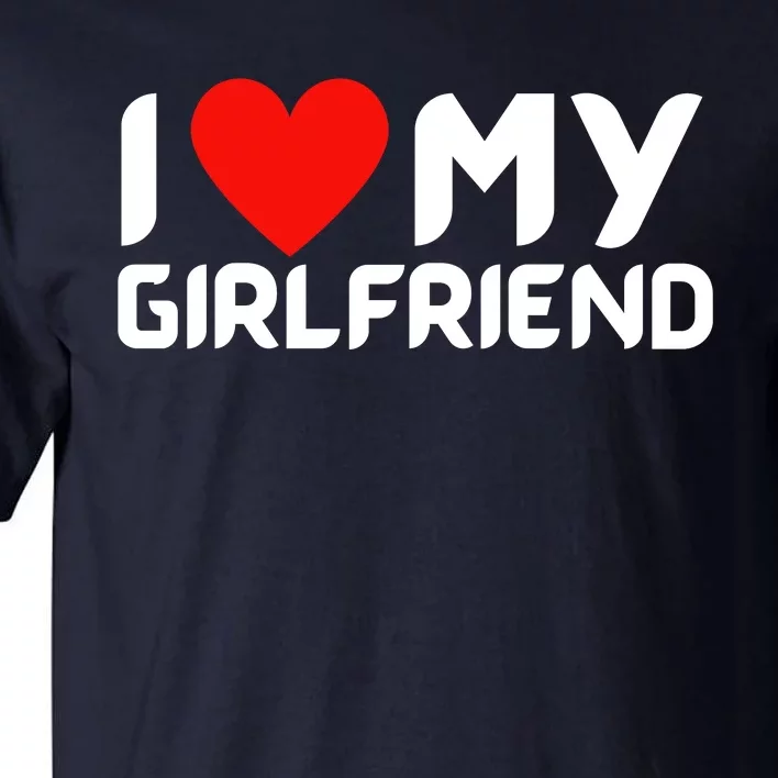 I Love My GF Girlfriend Heart Tall T-Shirt