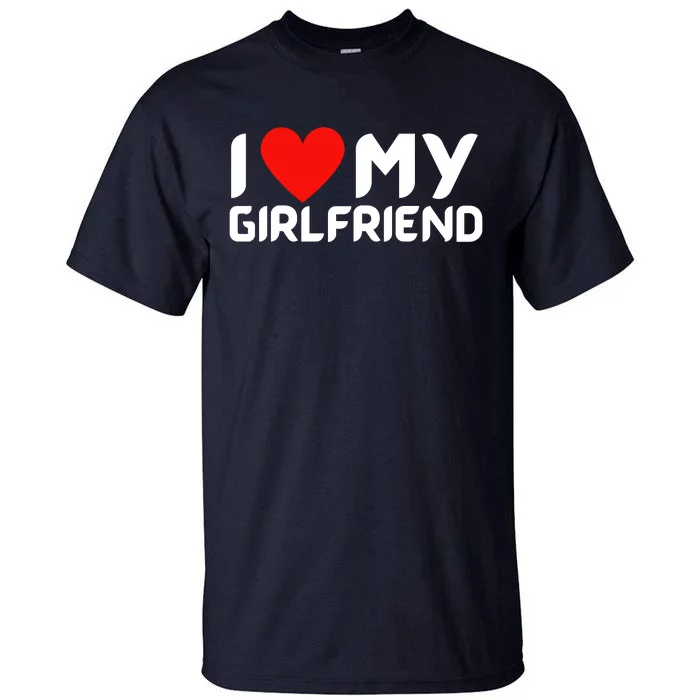 I Love My GF Girlfriend Heart Tall T-Shirt