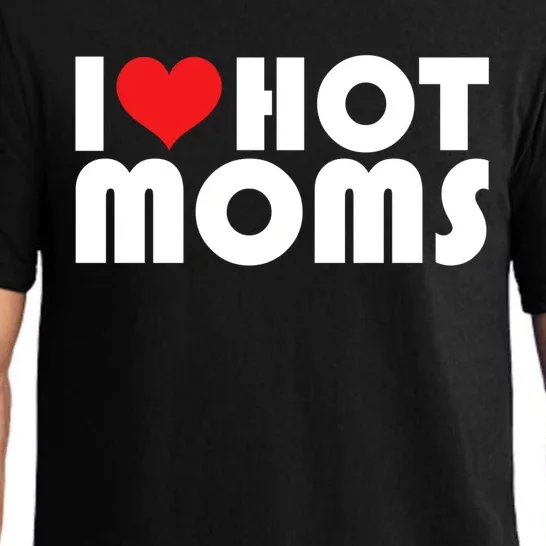 I Love My Hot Moms Gift I Heart My Hot Moms Retro Design Gift Pajama Set