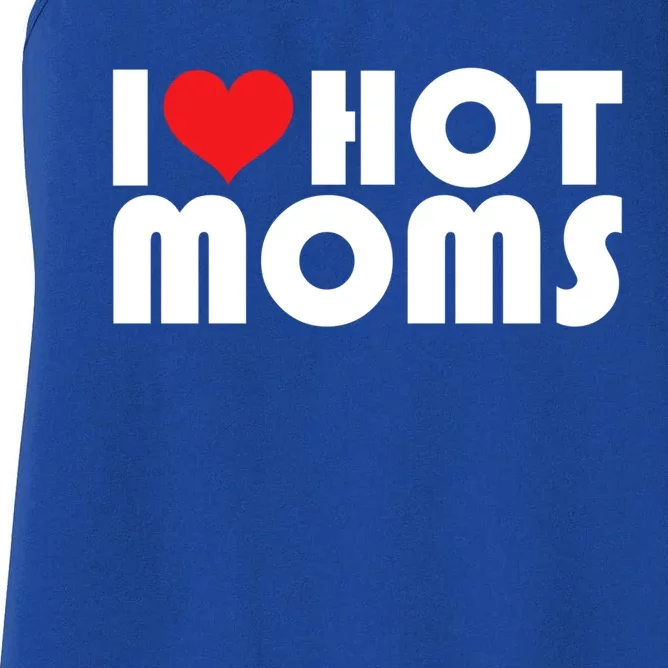 I Love My Hot Moms Gift I Heart My Hot Moms Retro Design Gift Women's Racerback Tank