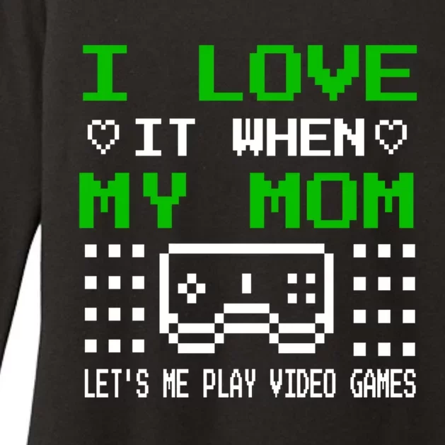 I Love My Mom Gamer N Video Games MotherS Day Gift Womens CVC Long Sleeve Shirt