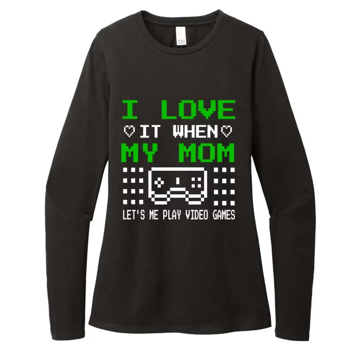 I Love My Mom Gamer N Video Games MotherS Day Gift Womens CVC Long Sleeve Shirt