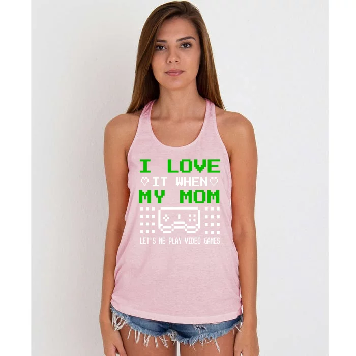 I Love My Mom Gamer N Video Games MotherS Day Gift Women's Knotted Racerback Tank