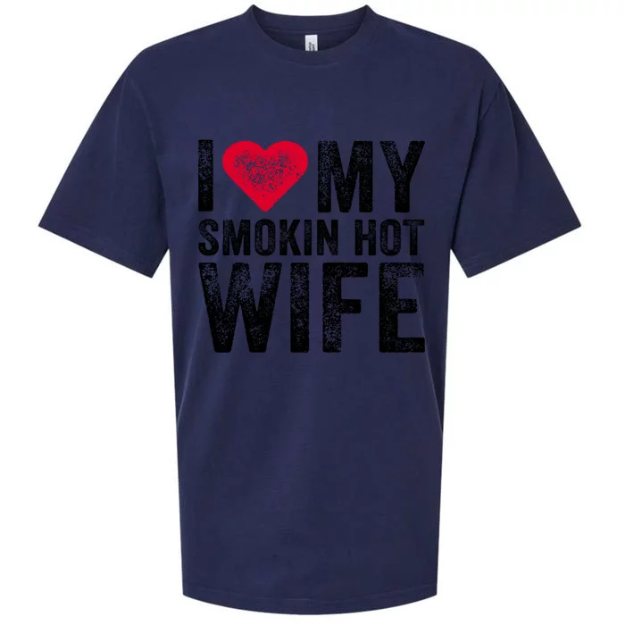 I Love My Smokin Hot Wife Red Heart Love Funny Vintage Retro Gift Sueded Cloud Jersey T-Shirt