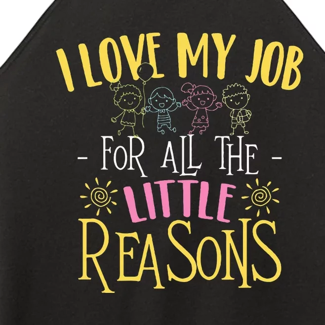 I Love My Job For All The Little Reasons Daycare Provider Women’s Perfect Tri Rocker Tank