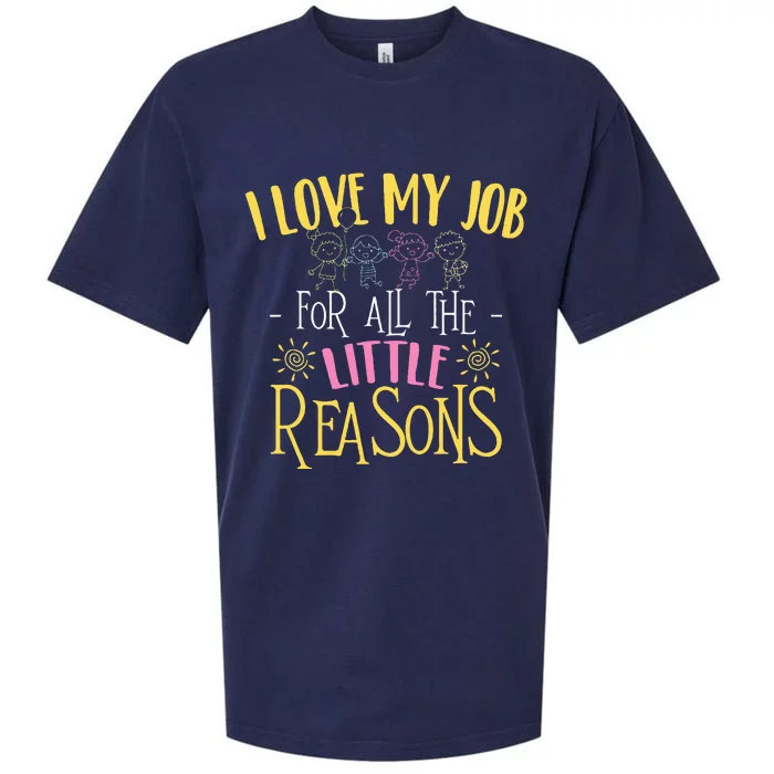 I Love My Job For All The Little Reasons Daycare Provider Sueded Cloud Jersey T-Shirt