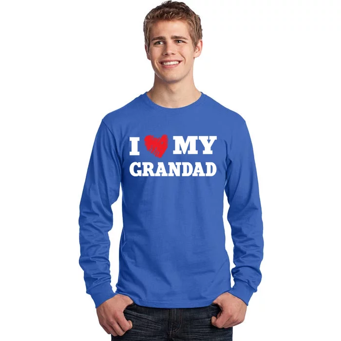 I Love My Grandad Favorite Family Member Valentines Gift Tall Long Sleeve T-Shirt