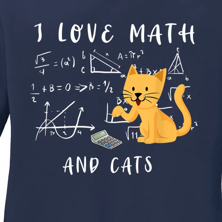 I Love Math And Cats Math Student Mathematician Math Teacher Ladies Long Sleeve Shirt