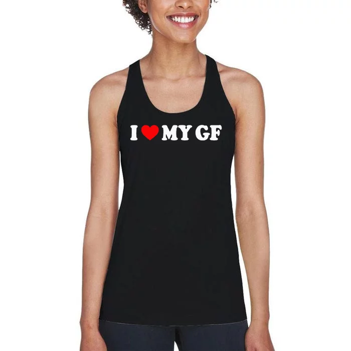 I Love My Gf I Heart My Gf I Love My Girlfriend Women's Racerback Tank