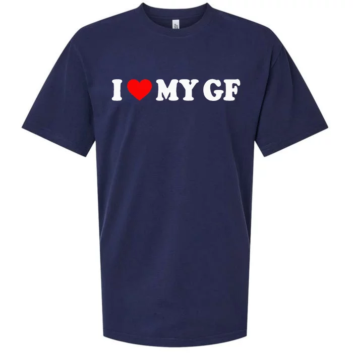 I Love My Gf I Heart My Gf I Love My Girlfriend Sueded Cloud Jersey T-Shirt