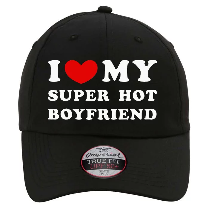 I Love My Super Hot Boyfriend I Heart My Boyfriend The Original Performance Cap