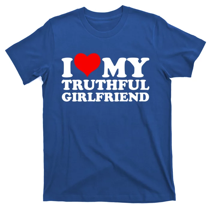 I Love My Truthful Friend Cool Gift T-Shirt