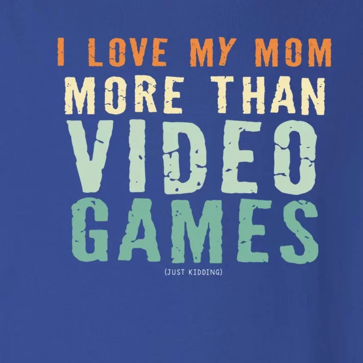 I Love My Mom More Than Video Game Retro Vinatge Gift Toddler Long Sleeve Shirt