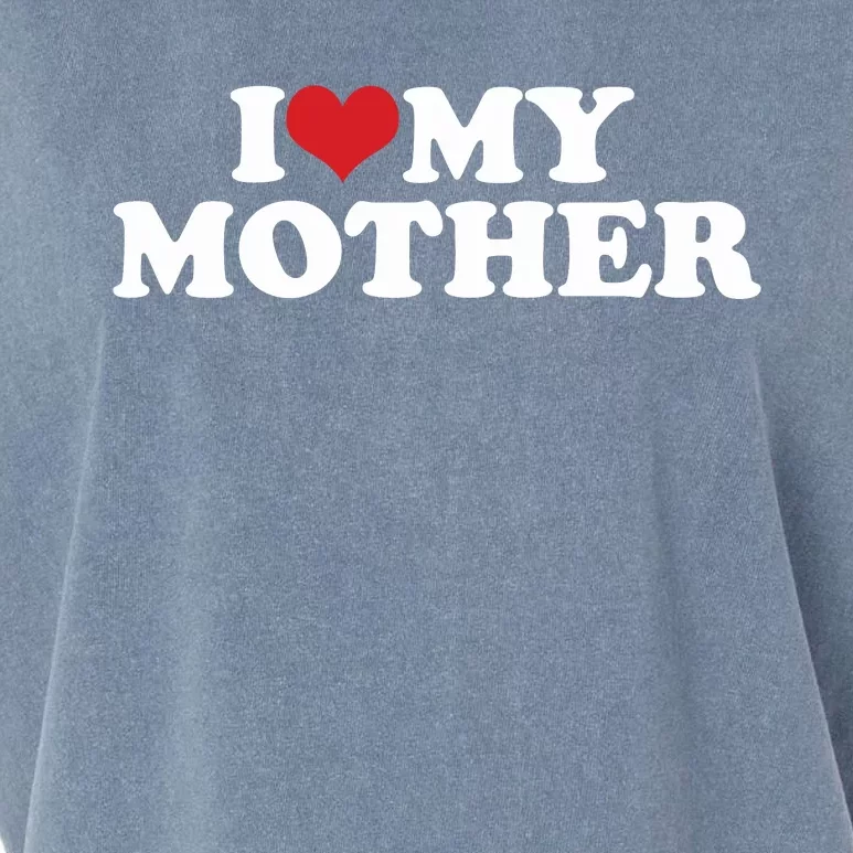 I Love My Mother Garment-Dyed Women's Muscle Tee