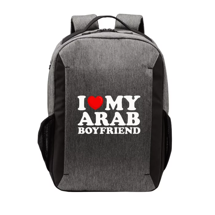 I Love My Arab Boyfriend I Heart My Hot Boyfriend Gf Vector Backpack